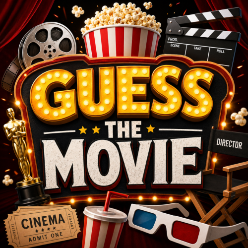 GUESS THE MOVIE